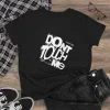 T-shirt Damski z nadrukiem Don't Touch Me